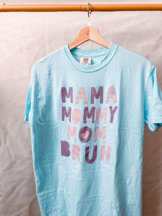 Mama-Bruh Tee