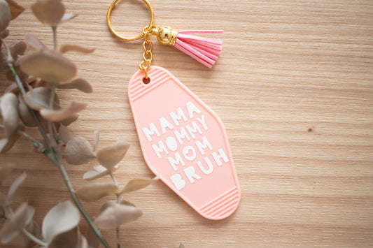 Mom-Bruh Hotel Keychain