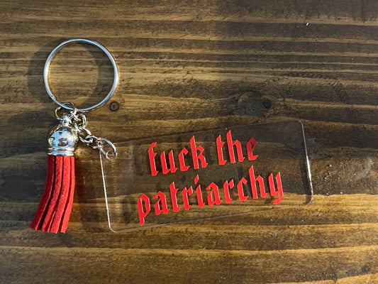 Fuck The Patriarchy Keychain